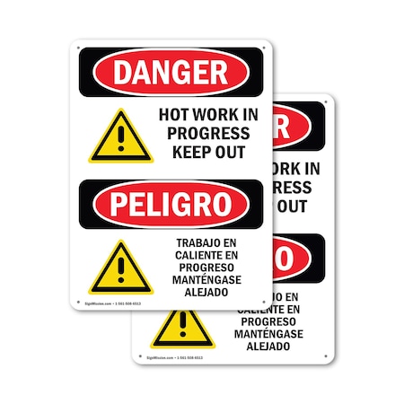 Signmission Hot Surface Sign, 24 in H x 18 in W, Aluminum, Hot Work In Progress Keep Out Bilingual OS-2PACK-DS-A-1824-VS-1365